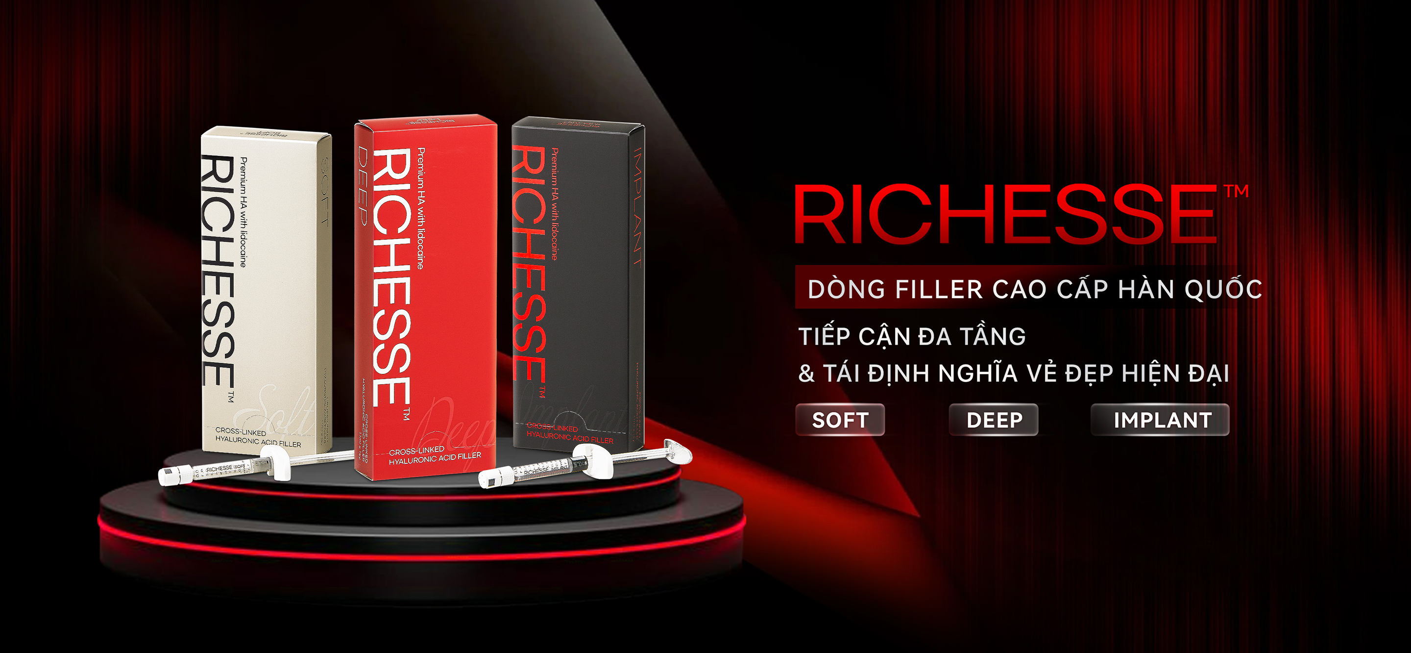 RICHESSE™ – Dòng Filler cao cấp Hàn Quốc chính thức có mặt tại Thiên Đường Thẩm Mỹ